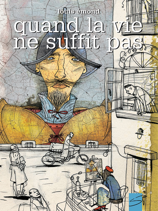 Title details for Quand la vie ne suffit pas by Louis Émond - Available